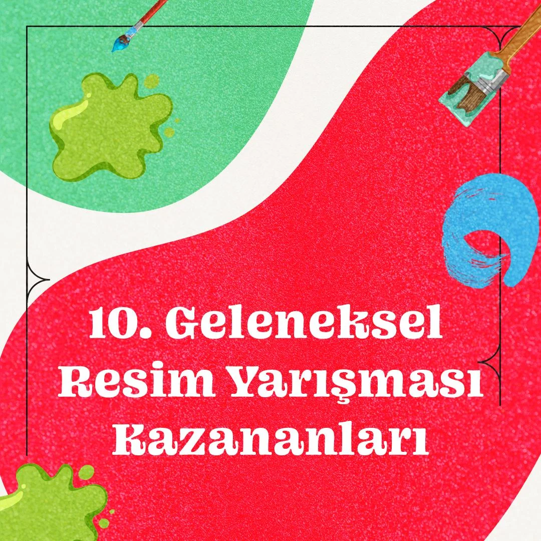 10. Geleneksel Resim Yarışması Kazananları